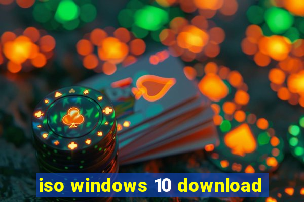 iso windows 10 download